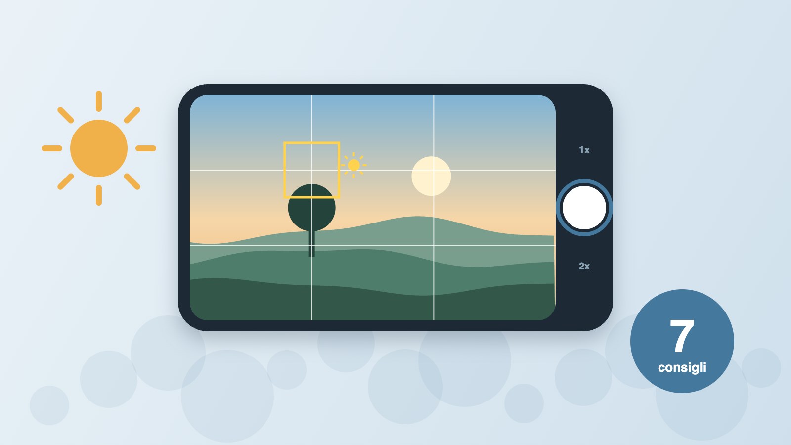 Foto con lo smartphone: 7 consigli che fanno la differenza
